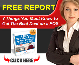 Free Report - 7 Things You Must Know to Get The Best Deal on a POS